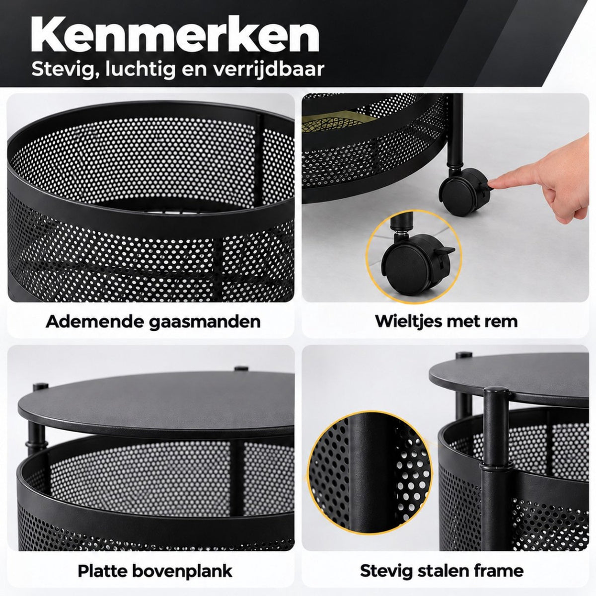 Kenmerken van het groenterek: ademende gaasmanden, wieltjes met rem, platte bovenplank en stevig stalen frame